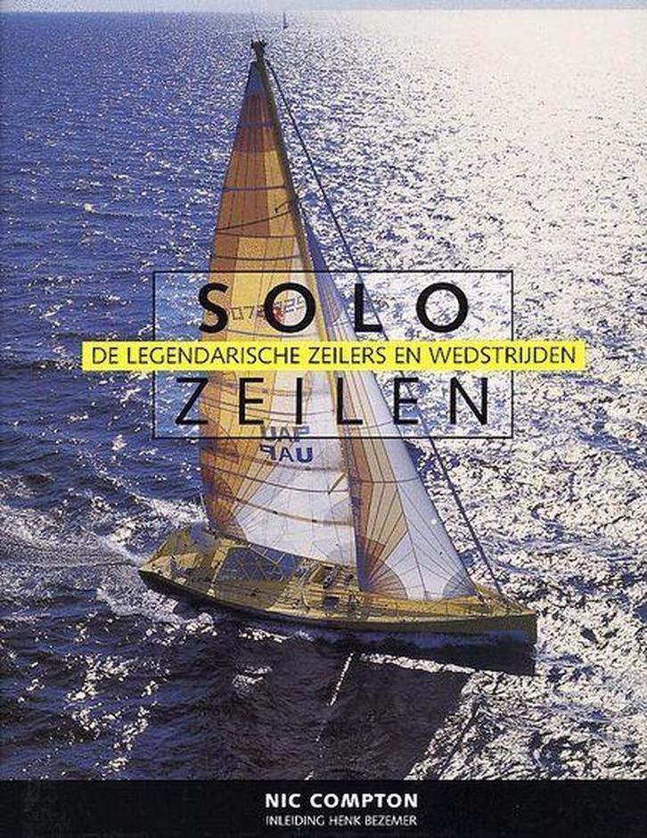 Solozeilen 9789059560505 N. Compton, Boeken, Hobby en Vrije tijd, Gelezen, Verzenden