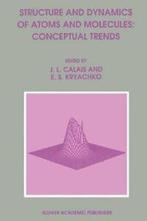 Structure and Dynamics of Atoms and Molecules: . Calais,, Calais, Jean-Louis, Zo goed als nieuw, Verzenden