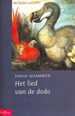 Lied Van De Dodo 9789025416317 David Quammen, Boeken, David Quammen, Gelezen, Verzenden