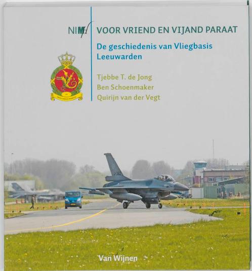 Voor vriend en vijand paraat 9789051943849 Ben Schoenmaker, Boeken, Oorlog en Militair, Zo goed als nieuw, Verzenden