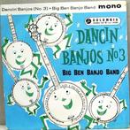 vinyl single 7 inch - Big Ben Banjo Band - Dancin Banjos..., Verzenden, Zo goed als nieuw