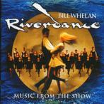 cd - Bill Whelan - Riverdance (Music From The Show), Verzenden, Zo goed als nieuw
