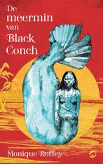 De meermin van Black Conch 9789083104362 Monique Roffey, Verzenden, Gelezen, Monique Roffey