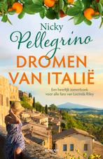 Dromen van Italië 9789026151620 Nicky Pellegrino, Boeken, Verzenden, Gelezen, Nicky Pellegrino