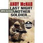 Last Night Another Soldier 9780552161688 Andy McNab, Verzenden, Gelezen, Andy McNab