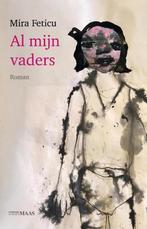 Al mijn vaders 9789491921520 Mira Feticu, Verzenden, Gelezen, Mira Feticu