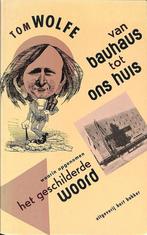 Het geschilderde woord ; Van Bauhaus tot ons huis Wolfe, Boeken, Verzenden, Gelezen, Wolfe