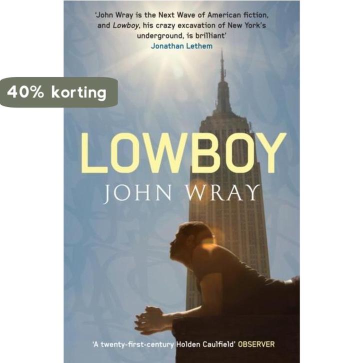Lowboy 9781847671523 John Wray, Boeken, Taal | Engels, Zo goed als nieuw, Verzenden