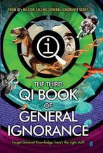 QI: The Third Book of General Ignorance 9780571308996, Verzenden, Zo goed als nieuw, John Mitchinson