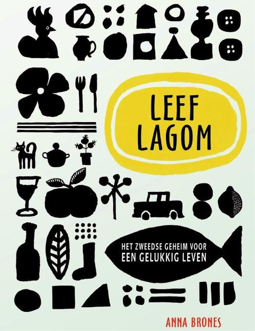 Leef Lagom 9789021566696 Anna Brones, Boeken, Hobby en Vrije tijd, Gelezen, Verzenden