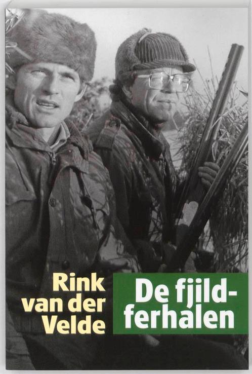 De Fjildferhalen 9789033008665 Rink van der Velde, Boeken, Reisgidsen, Gelezen, Verzenden