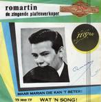 Romartin - Maar Marian die kan t beter + Wat n song  (..., Cd's en Dvd's, Vinyl | Nederlandstalig, Nieuw in verpakking