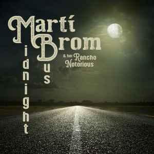 cd - Marti Brom &amp; Her Rancho Notorious - Midnight Bus, Cd's en Dvd's, Cd's | Rock, Verzenden
