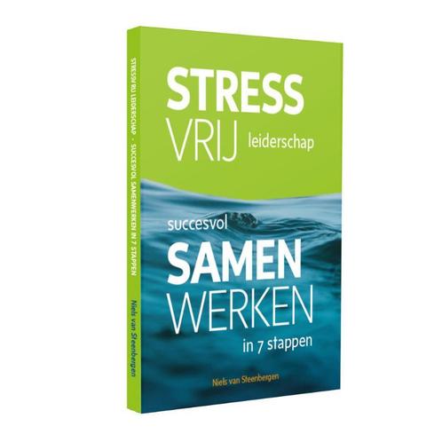 Stressvrij Leiderschap 9789083097503 Niels van Steenbergen, Boeken, Economie, Management en Marketing, Zo goed als nieuw, Verzenden