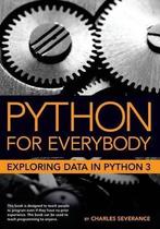 Python for Everybody: Exploring Data in, 9781530051120, Zo goed als nieuw, Studieboeken, Verzenden