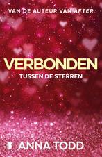Verbonden / Tussen de sterren / 2 9789022587645 Anna Todd, Boeken, Verzenden, Gelezen, Anna Todd