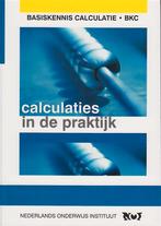 Calculaties in de praktijk 9789063552565 K.P. Pietersen, Verzenden, Zo goed als nieuw, K.P. Pietersen