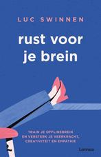 9789401465939 Rust voor je brein | Tweedehands, Boeken, Verzenden, Zo goed als nieuw, Luc Swinnen
