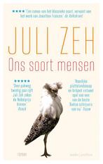 Ons soort mensen 9789026359491 Juli Zeh, Boeken, Verzenden, Gelezen, Juli Zeh