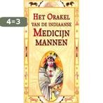 Het orakel van de Indiaanse medicijnmannen 9789063784898, Boeken, Esoterie en Spiritualiteit, Verzenden, Gelezen