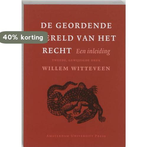 De geordende wereld van het recht 9789053564868 W. Witteveen, Boeken, Wetenschap, Gelezen, Verzenden