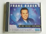 Frans Bauer - Weine Nicht Corinna, Verzenden, Nieuw in verpakking