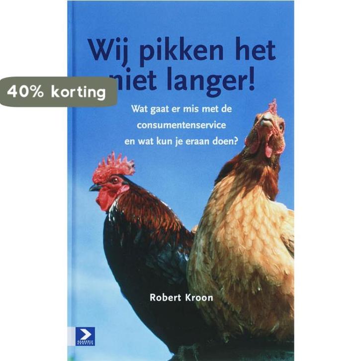 We pikken het niet langer 9789052615622 R. Kroon, Boeken, Economie, Management en Marketing, Gelezen, Verzenden