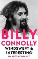 Windswept & Interesting: My Autobiography 9781529318265, Verzenden, Gelezen, Connolly