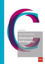 Sdu Commentaar Arbeidsrecht Artikelsgewijs Editie 2019 / SDU, Verzenden, Gelezen