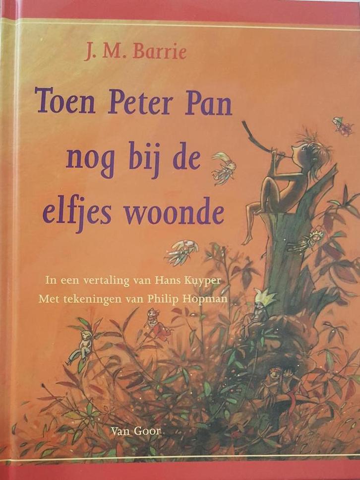 Toen Peter Pan nog bij de elfjes woonde 9789000035564, Boeken, Kinderboeken | Jeugd | 10 tot 12 jaar, Zo goed als nieuw, Verzenden