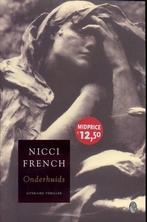 Onderhuids / Flamingo noire 9789041407047 Nicci French, Boeken, Verzenden, Gelezen, Nicci French