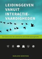 9789088508394 Leidinggeven vanuit interactievaardigheden, Boeken, Verzenden, Zo goed als nieuw, Marleen Kerstens
