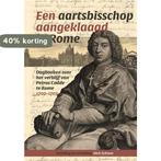 Een aartsbisschop aangeklaagd in Rome 9789087047764, Verzenden, Gelezen, Petrus Codde