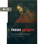 Jezus volgen 9789043514941 Th. A Kempis, Boeken, Verzenden, Zo goed als nieuw, Th. A Kempis