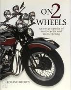 On 2 wheels : an encyclopedia of motorcycles and, Nieuw, Verzenden