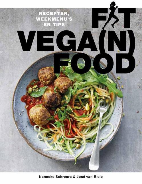 Fit vega(n) food 9789021569635 Nanneke Schreurs, Boeken, Kookboeken, Gelezen, Verzenden
