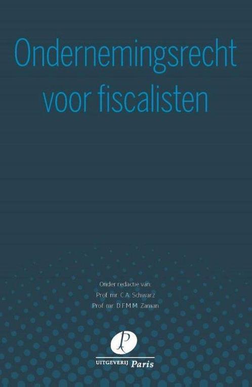 9789462512016 Ondernemingsrecht voor fiscalisten, Boeken, Schoolboeken, Nieuw, Verzenden