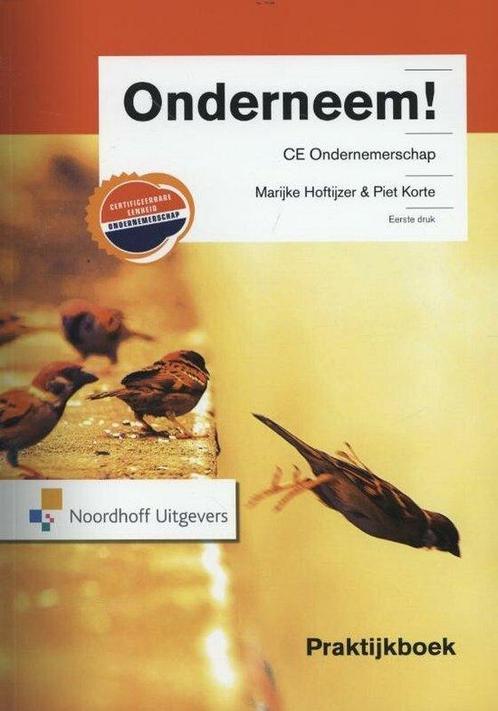 9789001823467 Onderneem! CE ondernemerschap Praktijkboek, Boeken, Schoolboeken, Zo goed als nieuw, Verzenden
