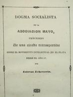 Esteban Echeverriia - Dogma socialista de la asociacion, Antiek en Kunst