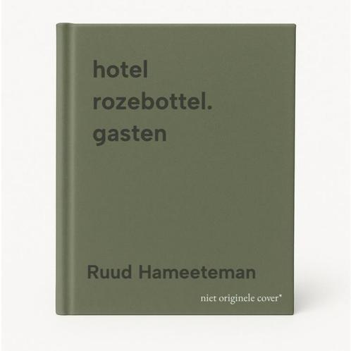 hotel rozebottel. gasten 9789020662351 Ruud Hameeteman, Boeken, Kinderboeken | Jeugd | 13 jaar en ouder, Gelezen, Verzenden