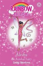 Alesha the Acrobat Fairy 9781408312889 Daisy Meadows, Verzenden, Gelezen, Daisy Meadows