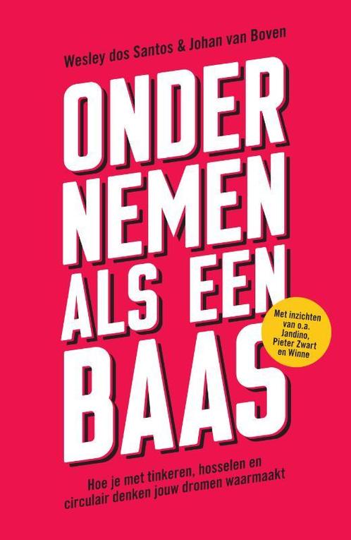 Ondernemen als een baas 9789400512283, Boeken, Studieboeken en Cursussen, Zo goed als nieuw, Verzenden