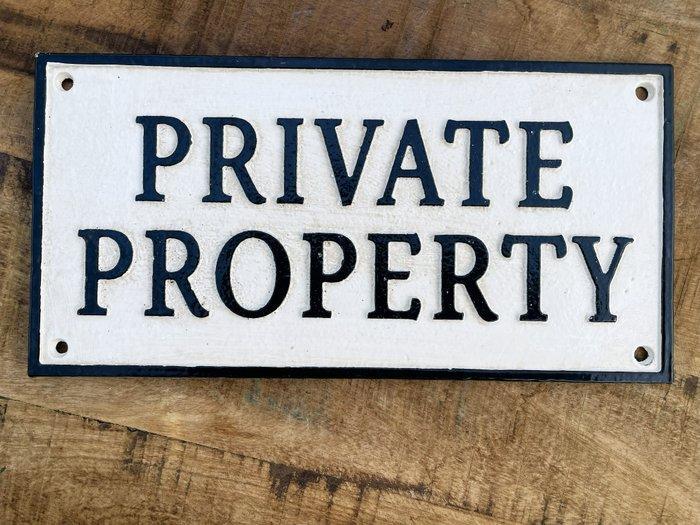 Plaquette - Sign - Private Property - Gietijzer, Antiek en Kunst, Curiosa en Brocante