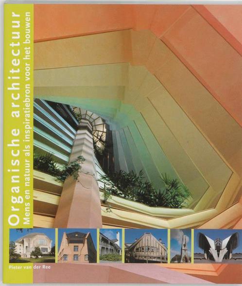 Organische architectuur 9789060384848 P. van der Ree, Boeken, Kunst en Cultuur | Architectuur, Gelezen, Verzenden