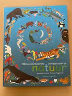 Prentenboek - 100 Wonderbaarlijke Verhalen over de Natuur, Ophalen of Verzenden, Zo goed als nieuw, 5 of 6 jaar