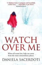 Watch Over Me 9781845025281 Daniela Sacerdoti, Verzenden, Gelezen, Daniela Sacerdoti