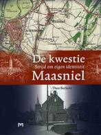 De kwestie Maasniel. Strijd om eigen identiteit, Verzenden, Zo goed als nieuw, Th.A.M. Beckers