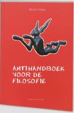 Antihandboek voor de filosofie 9789056375058, Boeken, Filosofie, Zo goed als nieuw, Verzenden
