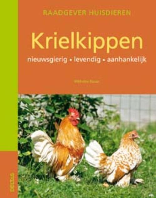 Krielkippen / Raadgever huisdieren 9789044722161 W. Bauer, Boeken, Hobby en Vrije tijd, Gelezen, Verzenden