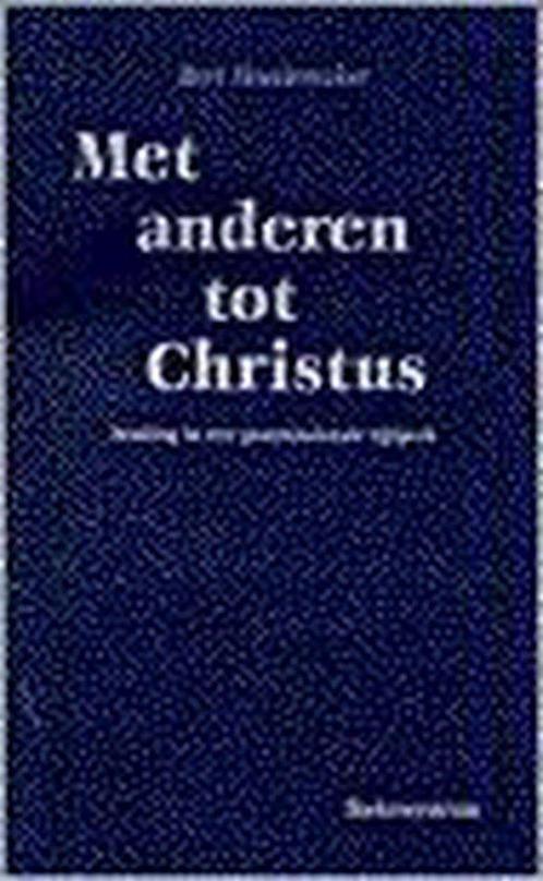 Met anderen tot christus 9789023906896 Hoedemaker B., Boeken, Godsdienst en Theologie, Gelezen, Verzenden